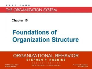 Foundation of organizational structure
