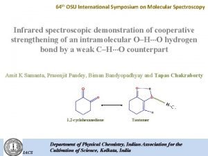 64 th OSU International Symposium on Molecular Spectroscopy