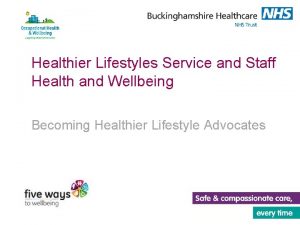 Healthier Lifestyles Service and Staff Health and Wellbeing