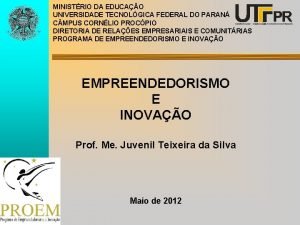 MINISTRIO DA EDUCAO UNIVERSIDADE TECNOLGICA FEDERAL DO PARAN