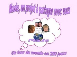 Notre Projet un voyage initiatique Un tour du