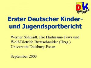 Erster Deutscher Kinderund Jugendsportbericht Werner Schmidt Ilse HartmannTews