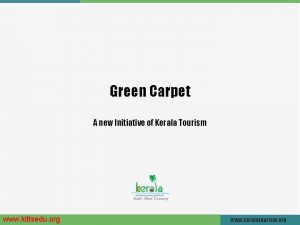 Green Carpet A new Initiative of Kerala Tourism