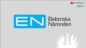 Elektriska Nmnden Frank Johansson Besiktningsingenjr sedan 1997 Ordfrande