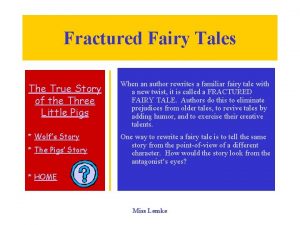 Fractured fairy tale three little pigs