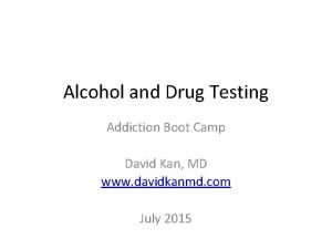 Boot camp drug test