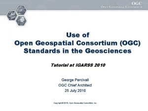 Open geospatial consortium standards