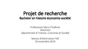 Projet de recherche Bachelor en histoireconomiesocit Professeure Mary