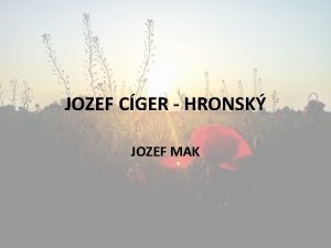 Jozef mak obsah