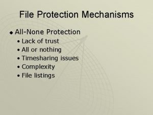 Different file protection mechanism