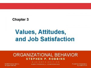 Values attitudes and job satisfaction