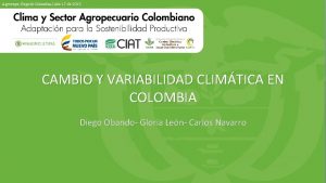 Agroexpo BogotColombia Julio 17 de 2015 CAMBIO Y