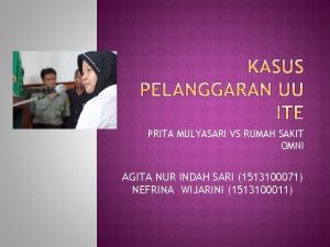 PRITA MULYASARI VS RUMAH SAKIT OMNI AGITA NUR