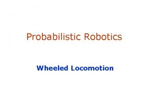 Wheeled locomotion