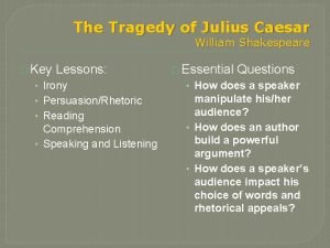 The Tragedy of Julius Caesar William Shakespeare Key