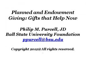 Planned and Endowment Giving Gifts that Help Now