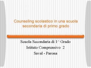 Counseling scolastico in una scuola secondaria di primo