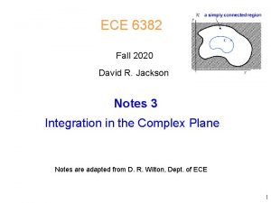 ECE 6382 Fall 2020 David R Jackson Notes