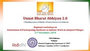 Unnat Bharat Abhiyan 2 0 A Flagship program