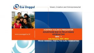 KONTRAK KULIAH PENGANTAR AKUNTANSI BIAYA PELAYANAN KESEHATAN SESI