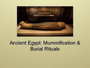 Mummification materials