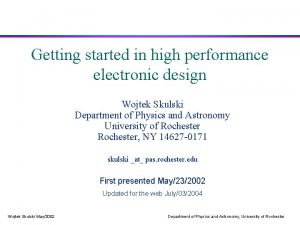 Getting started in high performance electronic design Wojtek