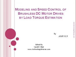 MODELING AND SPEED CONTROL OF BRUSHLESS DC MOTOR