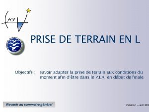 Prise de terrain en u