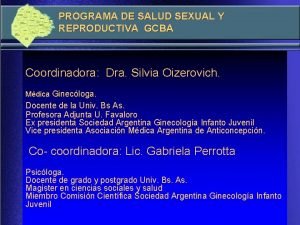 PROGRAMA DE SALUD SEXUAL Y REPRODUCTIVA GCBA Coordinadora