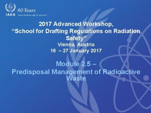 2017 Advanced Workshop School for Drafting Regulations on