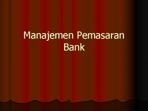 Strategi pemasaran bank
