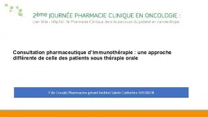 Consultation pharmaceutique dimmunothrapie une approche diffrente de celle