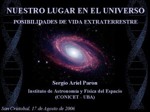 NUESTRO LUGAR EN EL UNIVERSO POSIBILIDADES DE VIDA