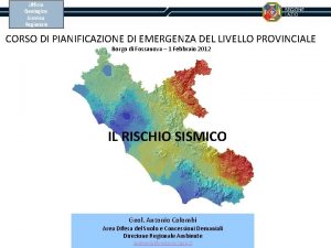 Ufficio Geologico Sismico Regionale CORSO DI PIANIFICAZIONE DI