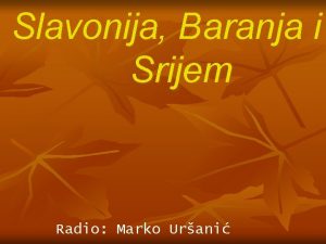 Slavonija Baranja i Srijem Radio Marko Urani n