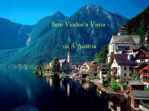 Bem Vindos a Viena na Austria A bela