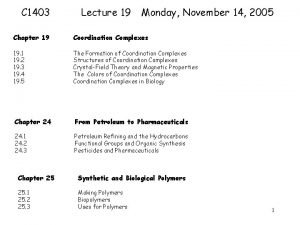 C 1403 Lecture 19 Monday November 14 2005