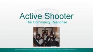 Active Shooter The Community Response Active Shooter Community