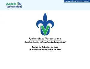 Servicio Social y Experiencia Recepcional Centro de Estudios