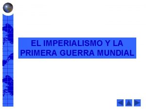 EL IMPERIALISMO Y LA PRIMERA GUERRA MUNDIAL vQu