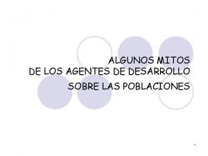 ALGUNOS MITOS DE LOS AGENTES DE DESARROLLO SOBRE