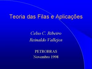 Teoria das Filas e Aplicaes Celso C Ribeiro