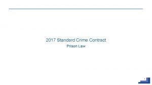 2017 Standard Crime Contract Prison Law 1 Prison