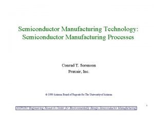 Semiconductor Manufacturing Technology Semiconductor Manufacturing Processes Conrad T