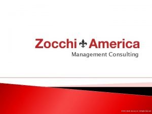 Management Consulting 2015 Zocchi America Inc All Rights