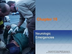 Chapter 18 neurologic emergencies