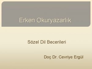 Erken okuryazarlık bileşenleri nelerdir