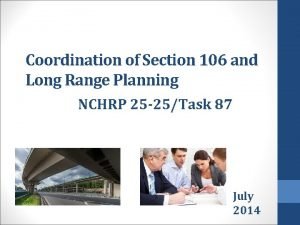 Coordination of Section 106 and Long Range Planning