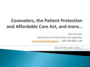 Counselors the Patient Protection and Affordable Care Act