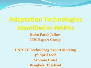 Adaptation Technologies identified in NAPAs Bubu Pateh Jallow